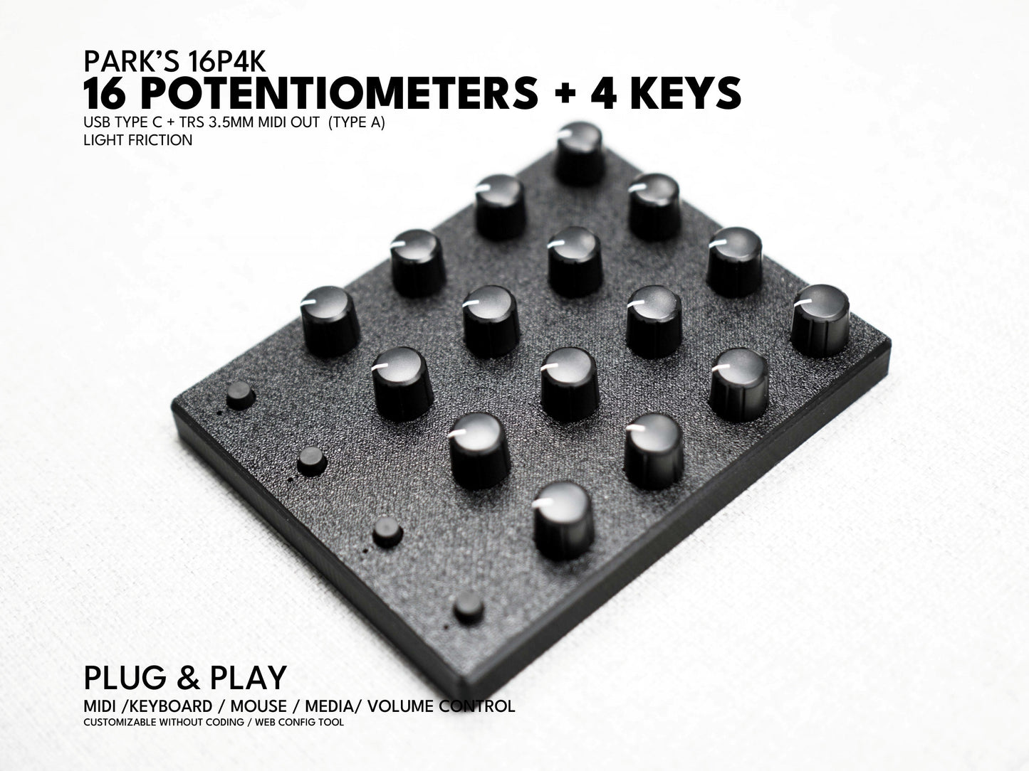 Park's 16P 4K (16Potentiometers + 4 Keys) / MIDI Dials / knob / usb C / TRS / customizable channel and CC / plug and play / mcp